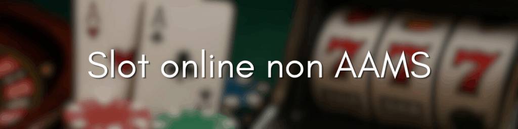 Migliori Siti Casino Senza Autoesclusione AAMS